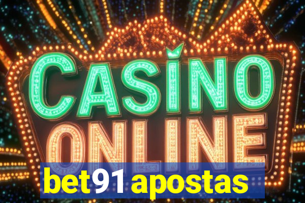 bet91 apostas